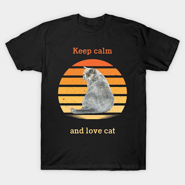 Cat t shirt - Keep calm and love cat T-Shirt by hobbystory